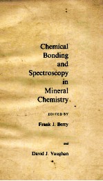 CHEMICAL BONDING AND SPECTROSPCOPY IN MINERAL CHEMISTRY