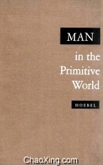 Man in the Primitive World An Introduction to Anthropology Second Edition