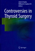 Controversies in Thyroid Surgery