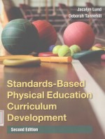 STANDARDS-BASED PHYSICAL EDUCATION CURRICULUM DEVELOPMENT SECOND EDITION