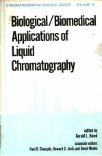 BIOLOGICAL/BIOMEDICAL APPLICATIONS OF LIQUID CHROMATOGRAPHY