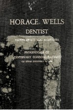 Horace Wells Dentist Father Of Surgical Anesthesia