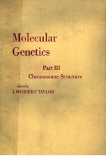 MOLECULAR GENETICS  PART III  CHROMOSOME STRUCTURE