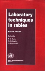 LABORATORY TECHNIQUES IN RABIES  FOURTH EDITION