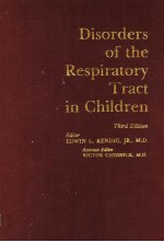 DISORDERS OF THE RESPIRATORY TRACT IN CHILDREN  THIRD EDITION