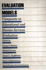 Evaluation Models Viewpoints on Educational and Human Services Evaluation