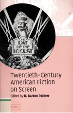 Twentieth-Century American Fiction on Screen