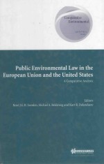 Public Environmental Law in the European Union and the United States