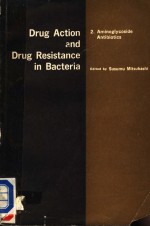 DRUG ACTION AND DRUG RESISTANCE-IN BACTERIA  2  AMINOGLYCOSIDE ANTIBIOTICS