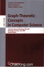 Lecture Notes in Computer Science 4769 Graph-Theoretic Concepts in Computer Science 33rd Internation