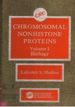 CHROMOSOMAL NONHISTONE PROTEINS  VOLUME 1  BIOLOGY