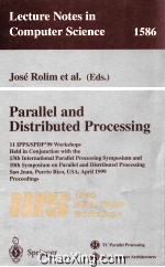 Lecture Notes in Computer Science 1586 Parallel and Distributed Processing 11th IPPS/SPDP'99 Worksho