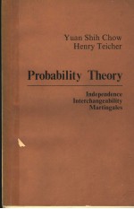 PROBABILITY THEORY  INDEPENDENCE INTERCHANGEABILITY MARTINGALES