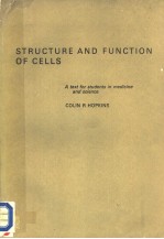 STRUCTURE AND FUNCTION OF CELLS A TEXT FOR STUDENTS IN MEDICINE AND SCIENCE