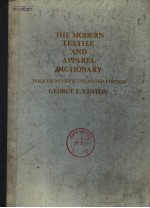 THE MODERN TEXTILE AND APPAPEL DICTIONARY FOURTH REVISED ENLARGED EDITON