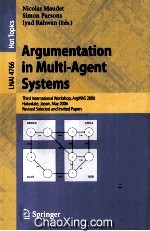 Lecture Notes in Artificial Intelligence 4766 Argumentation in Multi-Agent Systems Thied Internation