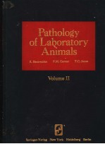 PATHOLOGY OF LABORATORY ANIMALS  VOLUME Ⅱ