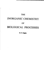 THE INORGANIC CHEMISTRY OF BIOLOGICAL PROCESSES