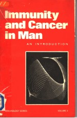 IMMUNITY AND CANCER IN MAN AN INTRODUCTION  VOL.3