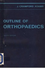 OUTLINE OF ORTHOPAEDICS  EIGHTH EDITION