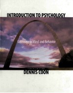 Introduction to psychology : gateways to mind and behavior