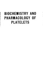 Biochemistry and Pharmacology of Platelets