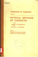 TECHNIQUES OF CHEMISTRY VOLUME 1 PHYSICAL METHODS OF CHEMISTRY PART IB