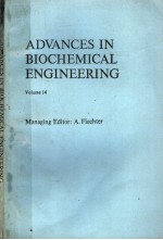 ADVANCES IN BIOCHEMICAL ENGINEERING  VOLUME 14