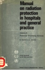 MANUAL ON RADIATION PROTECTION IN HYOSPITALS AND GENERAL PRACTICE VOLUME 5