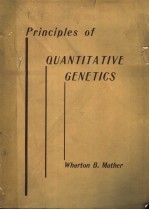 PRINCIPLES OF QUANTITATIVE GENETICS