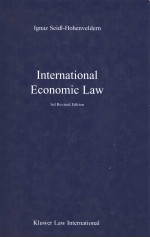 INTERNATIONAL ECONOMIC LAW  3RD REVISED EDITION