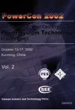 POWERCON 2002 2002 INTERNATIONAL CONFERENCE ON POWER SYSTEM TECHNOLOGY PROCEEDINGS OCTOBER 13-17，200