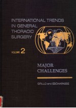 INTERNATIONAL TRENDS IN GENERAL THORACIC SURGERY  VOLUME 2  MAJOR CHALLENGES