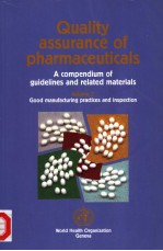 QUALITY ASSURANCE OF PHARMACEUTICALS A COMPENDIUM OF GUIDELINES AND RELATED MATERIALS VOLUME 2