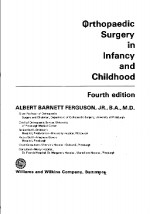 ORTHOPAEDIC SURGERY IN INFANCY AND CHILDHOOD FOURTH EDITION