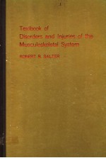 TEXTBOOK OF DISORDERS AND INJURIES OF THE MUSCULOSKELETAL SYSTEM