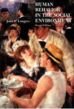HUMAN BEHAVIOR IN THE SOCIAL ENVIRONMENT SECOND EDITION