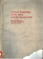 CLINICAL RADIOLOGY OF THE SPINE AND THE SPINAL CORD