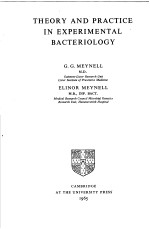 THEORY AND PRACTICE IN EXPERIMENTAL BACTERIOLOGY