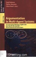 Lecture Notes in Artificial Intelligence 3366 Argumentation in Muoti-Agent Systems Fist Internationa