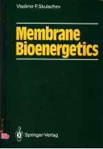 MEMBRANE BIOENERGETICS