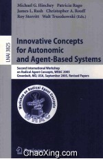 Lecture Notes in Artificial Intelligence 3825 Innovative Concepts for Autonomic and Agent-Based Syst