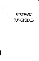 SYSTEMIC FUNGICIDES