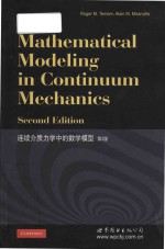 Mathematical modeling in continuum mechanics Second Edition = 连续介质力学中的数学模型 第2版