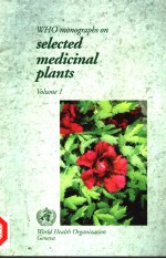 WHO MONOGRAPHS ON SELECTED MEDICINAL PLANTS VOLUME 1