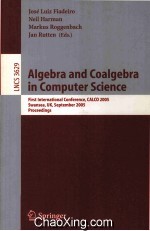 Lecture Notes in Computer Science 3629 Algebra and Coalgebra in Computer Science First International