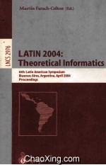 Lecture Notes in Computer Science 2976 LATIN 2004:Theoretical Informatics 6th Latin american Symposi