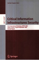 Lecture Notes in Computer Science 4347 Critical Information Infrastructures Security First Internati