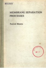 MEMBRANE SEPARATION PROCESSES