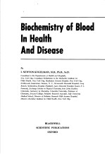 BIOCHEMISTRY OF BLOOD IN HEALTH AND DISEASE